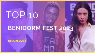 Top 10 Benidorm Fest 2023 (Spain)