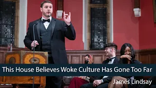 James Lindsay | Woke Culture HAS NOT Gone Too Far - 6/8 | Oxford Union