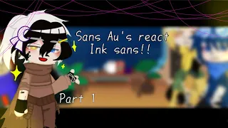 ♪•Sans AU's react to ink sans•♪// Tiktok// part 1 !!// Lazy (⁠´⁠ ⁠.⁠ ⁠.̫⁠ ⁠.⁠ ⁠`⁠)// My AU!!