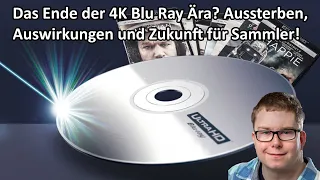 Das Ende der 4K Blu Ray Ära? Aussterben, Auswirkungen und Zukunft für Sammler!