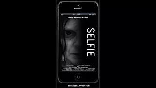 SELFIE - Award Winning Short Horror Movie