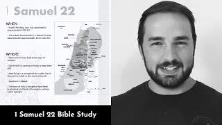 1 Samuel 22 Summary: 5 Minute Bible Study