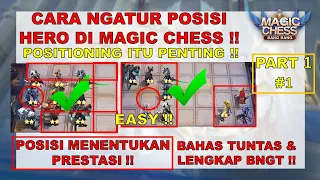 CARA NGATUR POSISI HERO DI MAGIC CHESS PART 1 !!  INGAT, POSISI MENENTUKAN PRESTASI !!