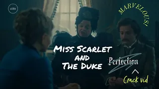 Miss Scarlet and The Duke || Series 1 || "Marvellous!" ~ Humour/Crack vid!