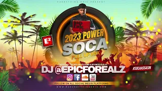 2023 Power Soca Pull Up Mix | DJ Epicforealz