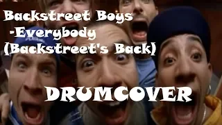 Backstreet Boys - Everybody (Backstreet's Back) (DRUMCOVER)