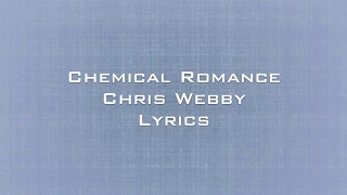 Chemical Romance Chris Webby Lyrics