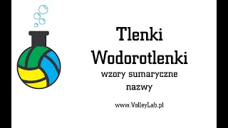 Tlenki i wodorotlenki - wzory sumaryczne, nazwy