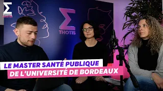 Le Master Santé Publique de l'Université de Bordeaux - Thotis