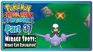 Pokemon Omega Ruby and Alpha Sapphire - Part 37: Mirage Spots & Mirage Cave!  (FaceCam)