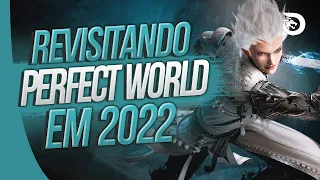Revisitando PERFECT WORLD em 2022 - Começando do Zero!