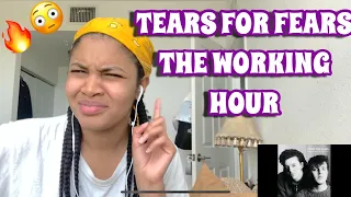 FIRST LISTEN TO TEARS FOR FEARS THE WORKING HOUR REACTION ! 😩😍