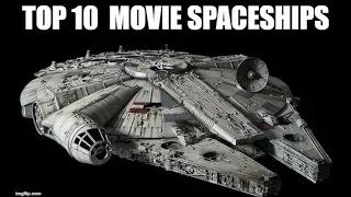 The Top 10 Movie Spaceships
