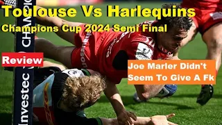 Southerner Review: Toulouse Vs Harlequins Champions Cup 2024, Reactions Analysis & Recap.