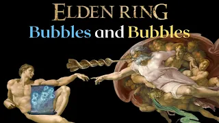 A Bubbles Build - Elden Ring