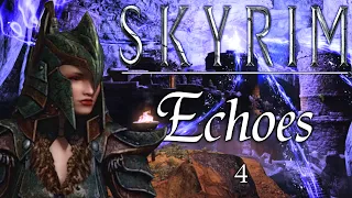 Echoes - Part Four | Lillia | Skyrim VR