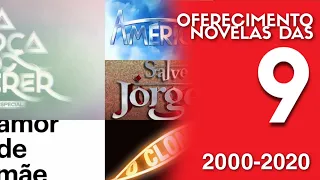 OFERECIMENTOS DAS NOVELAS DAS NOVE (2000-2020) O Clone - A Força Do Querer: Edição Especial