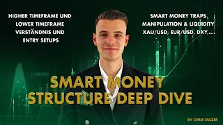 Smart Money Deep Dive Structure - Chris Sulzer
