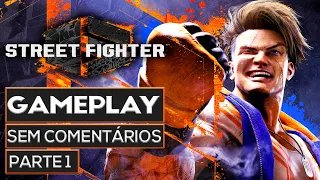 STREET FIGHTER 6 #01 - Gameplay Sem Comentários completo em Português - PTBR