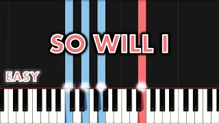 Hillsong Worship - So Will I (100 Billion X) | EASY PIANO TUTORIAL by Synthly Piano