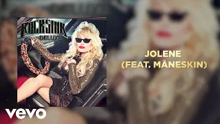 Dolly Parton - Jolene (feat. Måneskin) (Official Audio)