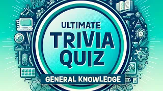 Ultimate Trivia Quiz: 50 Brain-Teasing Questions to Explore! #Trivia #quiz #generalknowledge