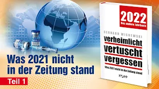 Gerhard Wisnewski: »verheimlicht - vertuscht - vergessen 2022« Interview-Teil 1