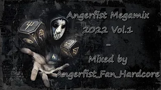 Angerfist Megamix 2022 Vol.1 - Mixed by Angerfist_Fan_Hardcore