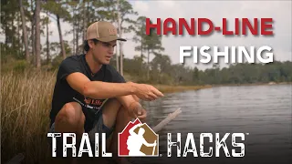 Hand-line Fishing - Trail Hacks