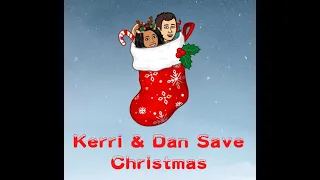 Kerri and Dan Save Christmas: "The Princess Switch: Switched Again?!?" (Episode 2)