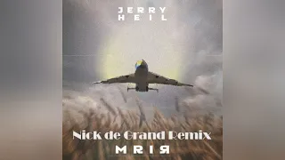 Jerry Heil - #МРІЯ (Nick de Grand Remix)