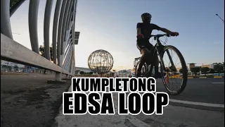 KUMPLETONG EDSA LOOP (DULO-DULO BALIKAN!)