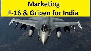 USA and Sweden Marketing the F-16 and the Gripen E to India