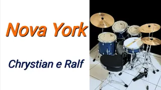 Nova York - Chrystian e Ralf (drum cover by EdrummerBR)