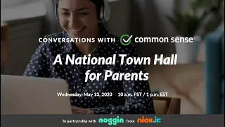 Conversations with Common Sense: A National Town Hall for Parents