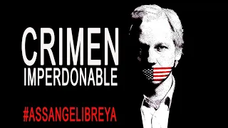 Julian Assange: CRIMEN IMPERDONABLE