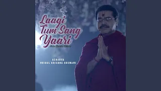 Laagi Tum Sang Yaari Mere Banke Bihari