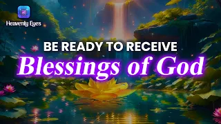 Be Ready to Receive Love, Wealth and Blessings of God ➤ 1111 Hz ➤ Financial Blessings in 4 Minutes