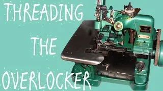 THREADING THE OVERLOCKER