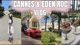 CANNES VLOG & HOTEL DU CAP-EDEN-ROC LUNCH!🦋🏎️✨🍦
