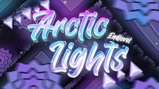 NEW HARDEST!!! Arctic Lights by Endlevel & ViRuZ (Top 40 Extreme Demon) | Geometry Dash