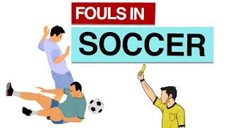 ⚽️ Fouls in Soccer : Soccer Direct Fouls / Indirect Fouls and Goalkeeper Fouls Explained