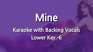 Mine (Lower Key -6) Karaoke with Backing Vocals