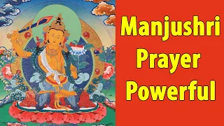 Manjushri Full Prayer | Jabyang Monlam | Praise Of Manjushri | Powerful Prayer & Effective