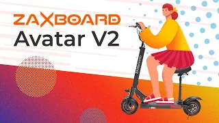 ОБЗОР САМОКАТА ZAXBOARD AVATAR V2: ЛУЧШИЙ ЭЛЕКТРОСАМОКАТ С СИДЕНЬЕМ