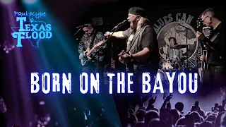 Born on the Bayou (Creedence Clearwater Revival) - Paul Kype and Texas Flood