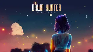 Dallic - Dawn Hunter