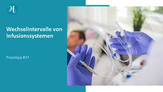 Wechselintervalle von Infusionssystemen