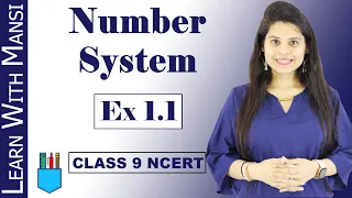 Class 9 Maths | Chapter 1 | Exercise 1.1 | Number System | NCERT