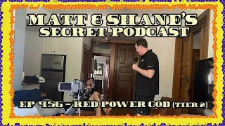 Ep 456 - Red Power God (tier 2)